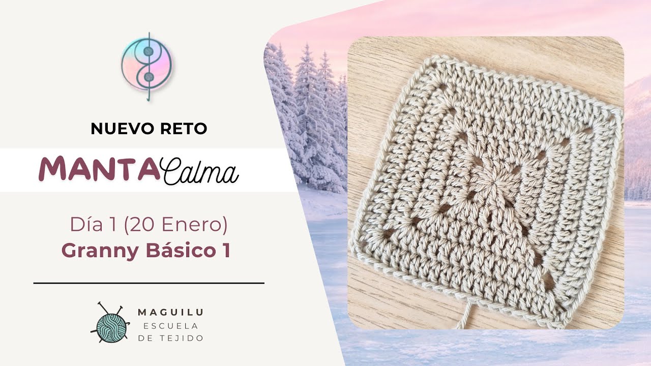 Manta Calma - Cuadrado 1 | Granny Square Sólido Paso a Paso | Cuadrado Básico 1 (20 enero)
