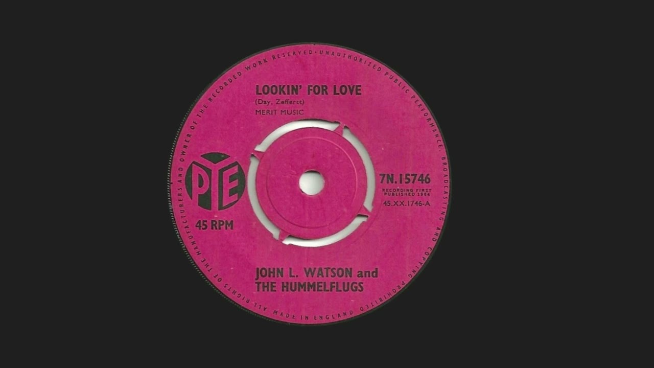 John L. Watson & The Hummelflugs - Lookin' For Love