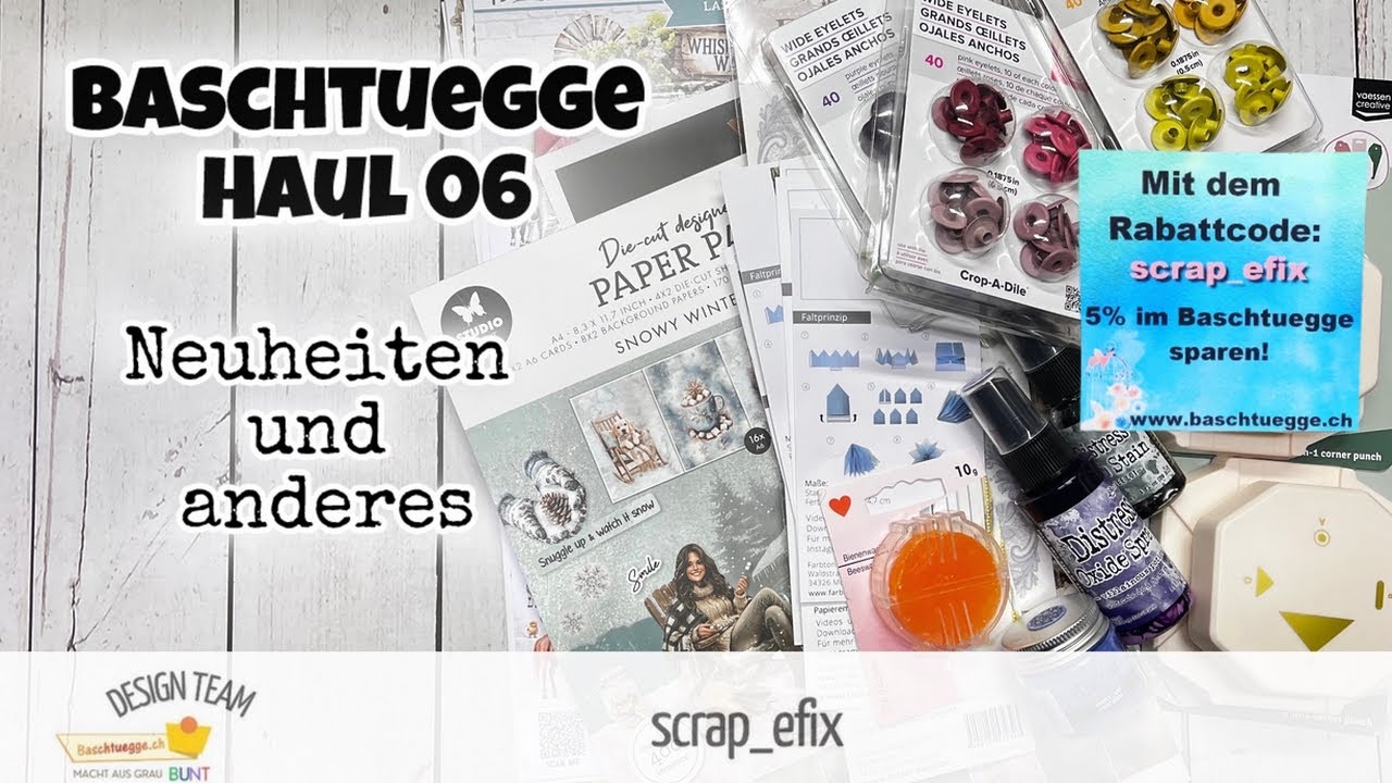 Baschtuegge Haul 06 Neuheiten und mehr