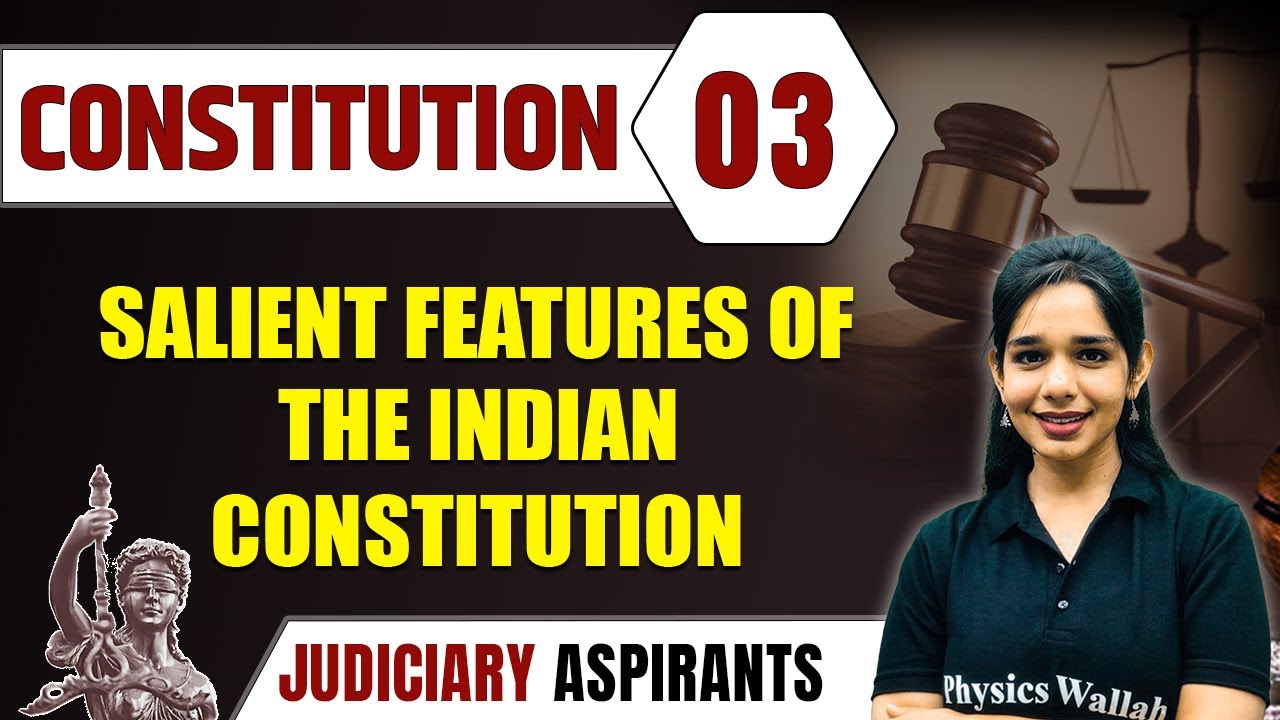 Constitution 03 | Salient Features Of The Indian Constitution | CLAT, LLB & Judiciary Aspirants