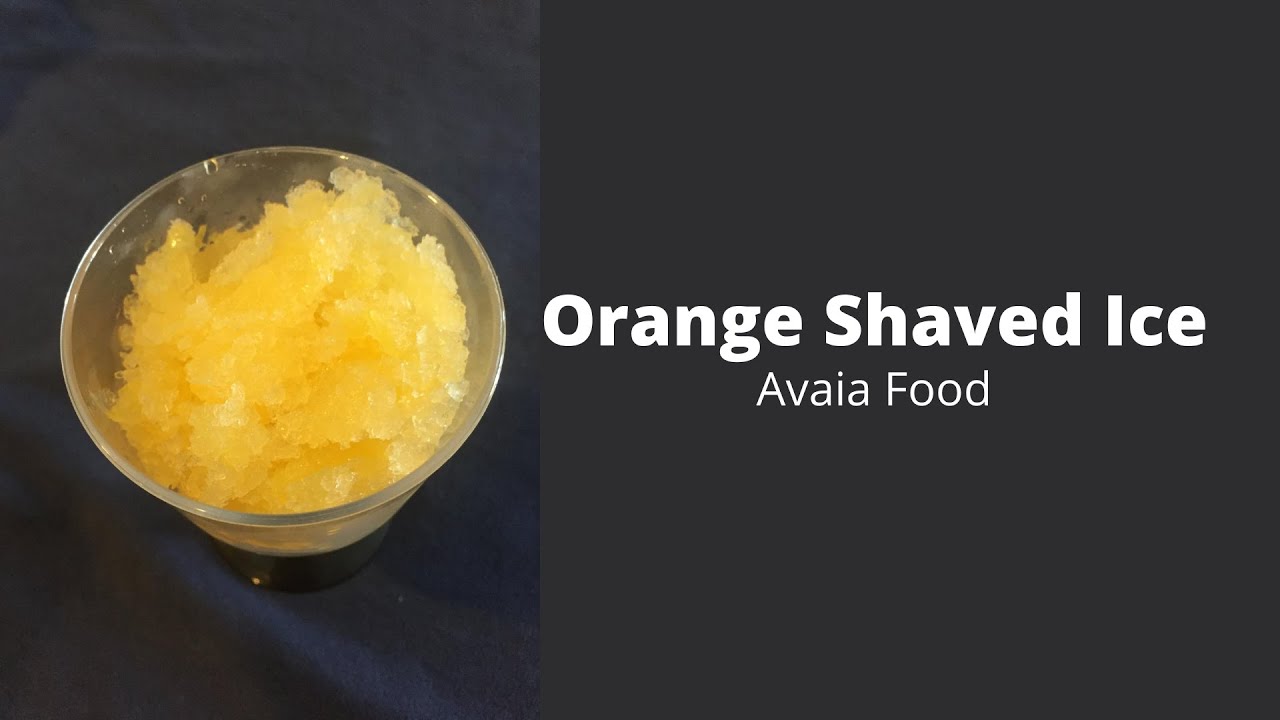 Orange Shaved Ice - Avaia Food