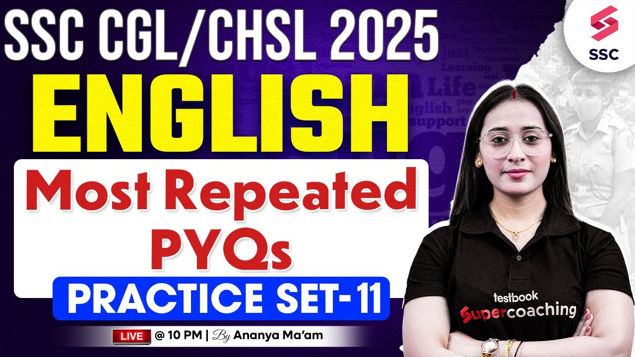 SSC CGL English Classes 2025 | SSC CGL English Practice Set-11 | SSC English Mock Test By Ananya Mam