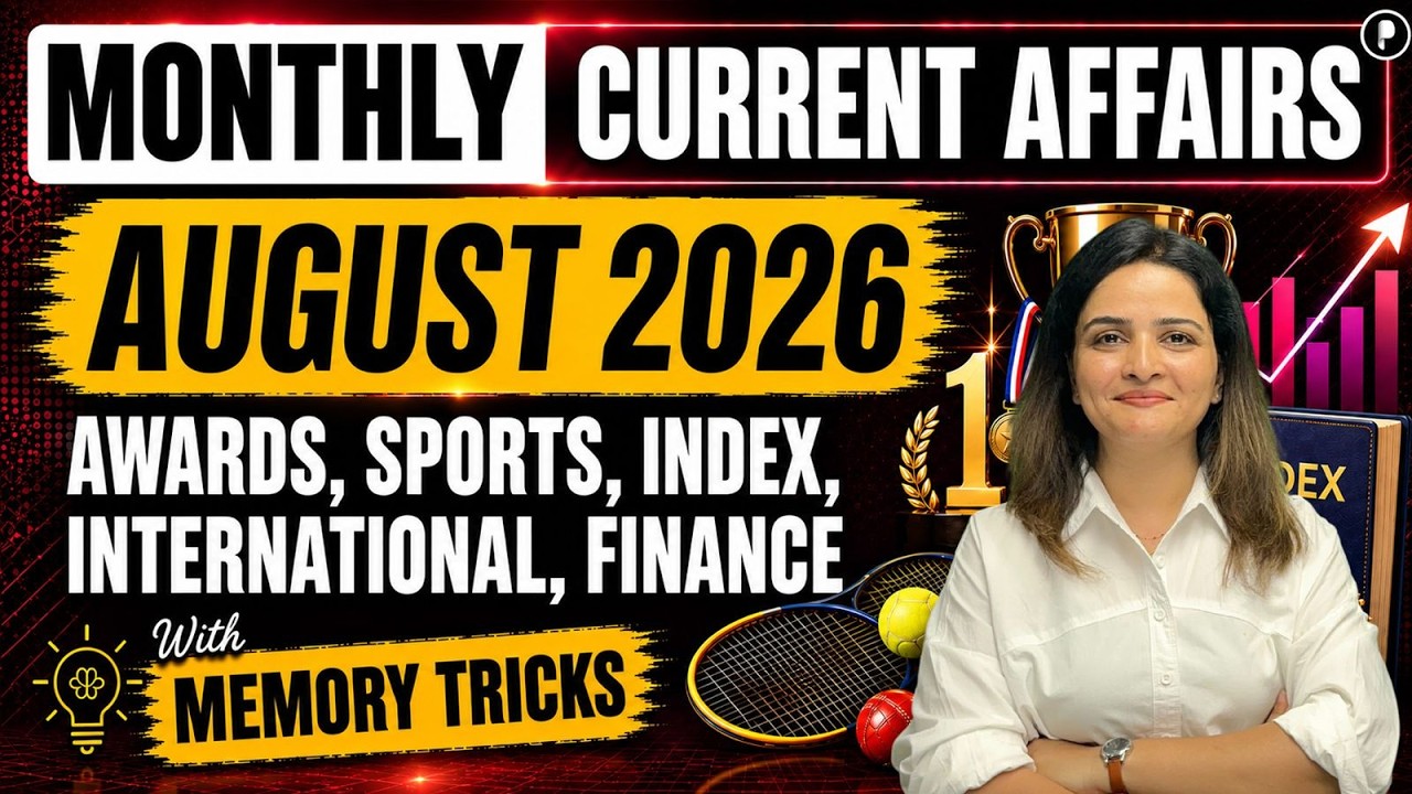 August 2026 Monthly Current Affairs in One Shot | Awards, Sports, Index, International, Finance