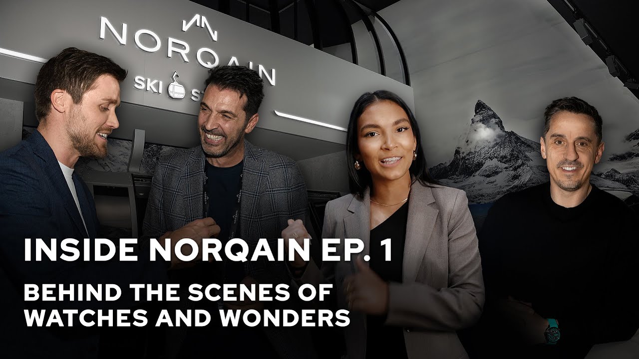 Inside NORQAIN Episode 1 | BEHIND THE SCENES OF WATCHES AND WONDERS 2025
