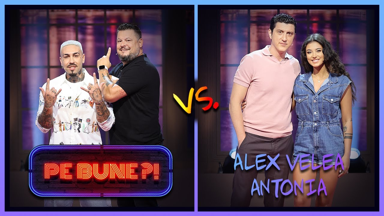 Antonia vs Alex Velea // Pe Bune?! - S7E09
