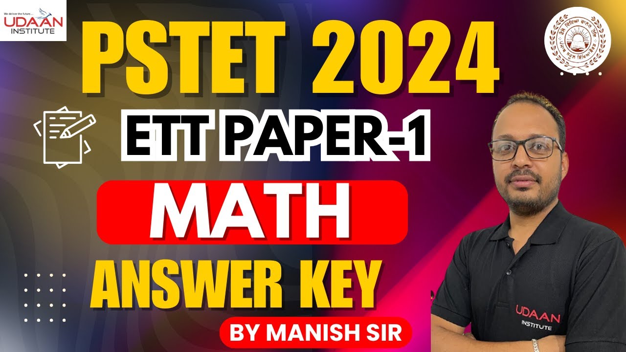 PSTET 2024 ETT PAPER 1 MATH Answer Key
