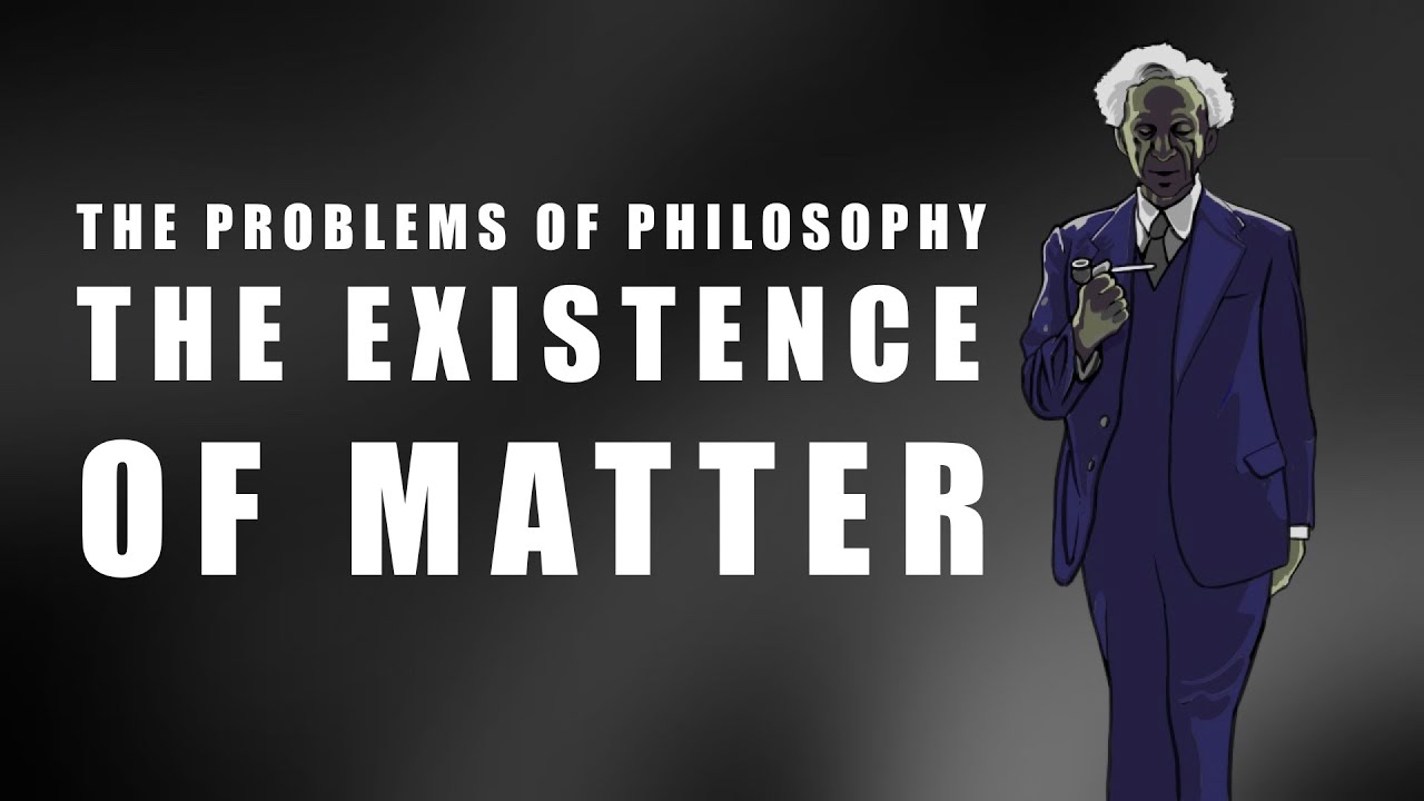 Russell: The Existence of Matter