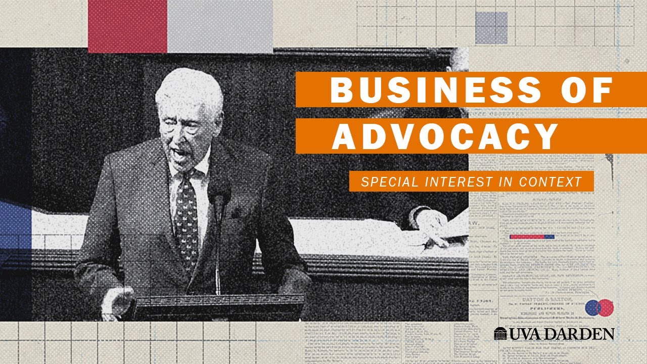 The Business of Advocacy: Putting Special Interest in Context