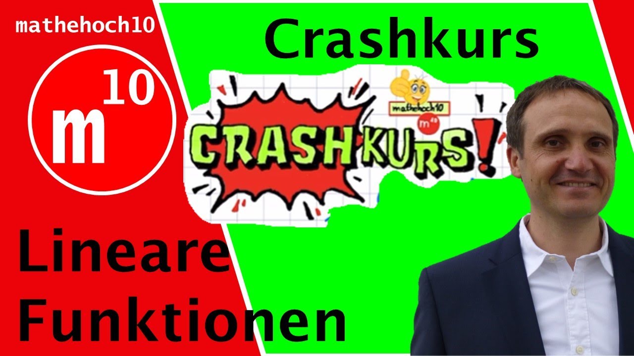CRASHKURS lineare Funktionen I mathehoch 10 I einfach erklärt I Mathe Klasse 10