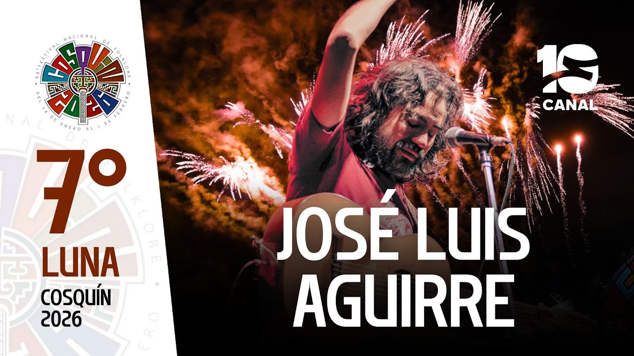 José Luis Aguirre en Cosquín 2026 | Festival Nacional de Folklore