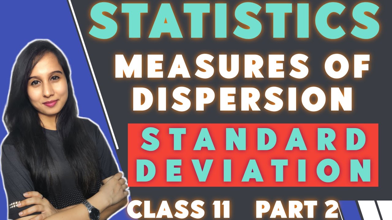 Measures of Dispersion | Standard deviation | Discrete series | Statistics | Class 11 | Part 2