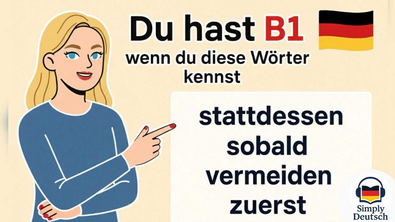 „Du hast B1, wenn du diese Wörter kennst 😍🇩🇪 – Mach den Deutsch-Test mit Simply Deutsch!“