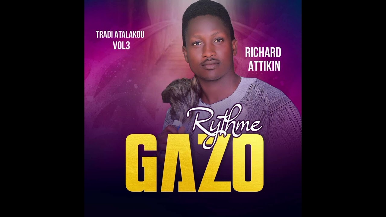 Richard ATTIKIN tradi atalakou vol 3 _Rythme Gazo du Togo by Rio beat