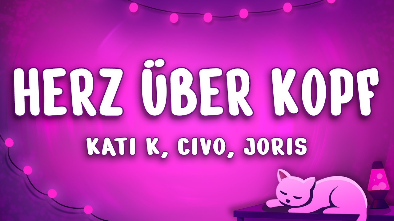KATI K - Herz über Kopf ft. CIVO, JORIS