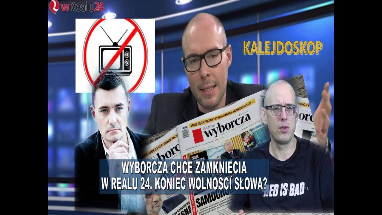 Wyborcza chce zamknięcia wRealu 24. Koniec wolności słowa?