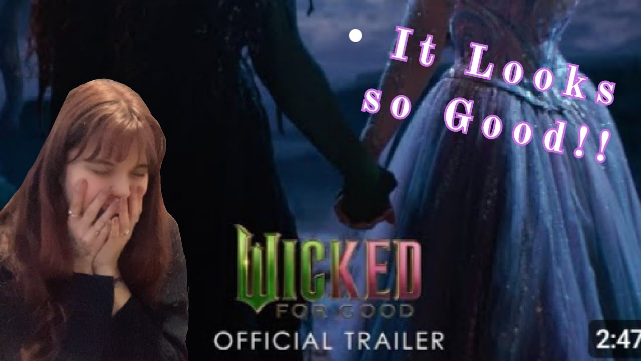 Wicked for Good trailer reaction!