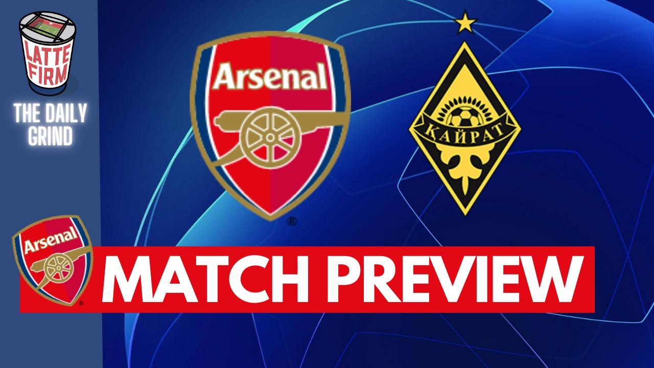 Arsenal vs. FC Kairat Almaty #MatchPreview