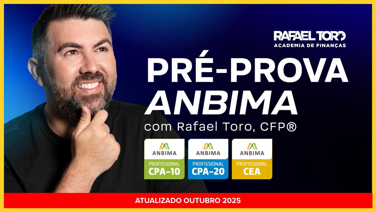 CPA-10, CPA-20 e CEA - Quest&otilde;es Resolvidas AO VIVO - Pr&eacute;-Prova ANBIMA #242