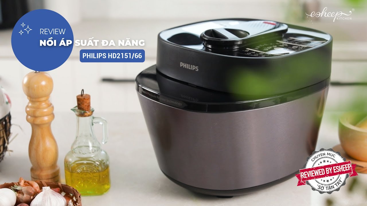 [GÓC SỜ TẬN TAY]REVIEW: NỒI ÁP SUẤT ĐA NĂNG “KIỂU MỚI” CÓ THẬT SỰ MỚI? - BÍ KÍP LÀM GIẢ CẦY NẤU MĂNG