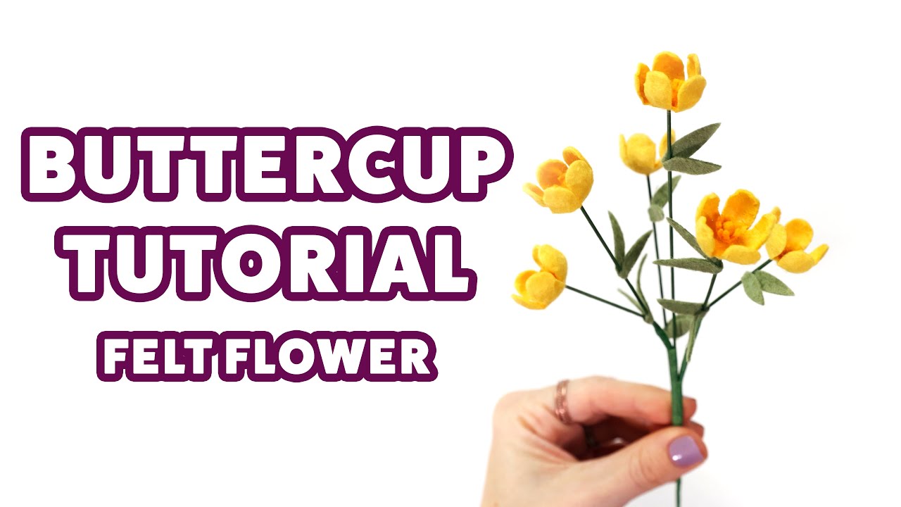 How to make a Buttercup Felt Flower DIY Tutorial