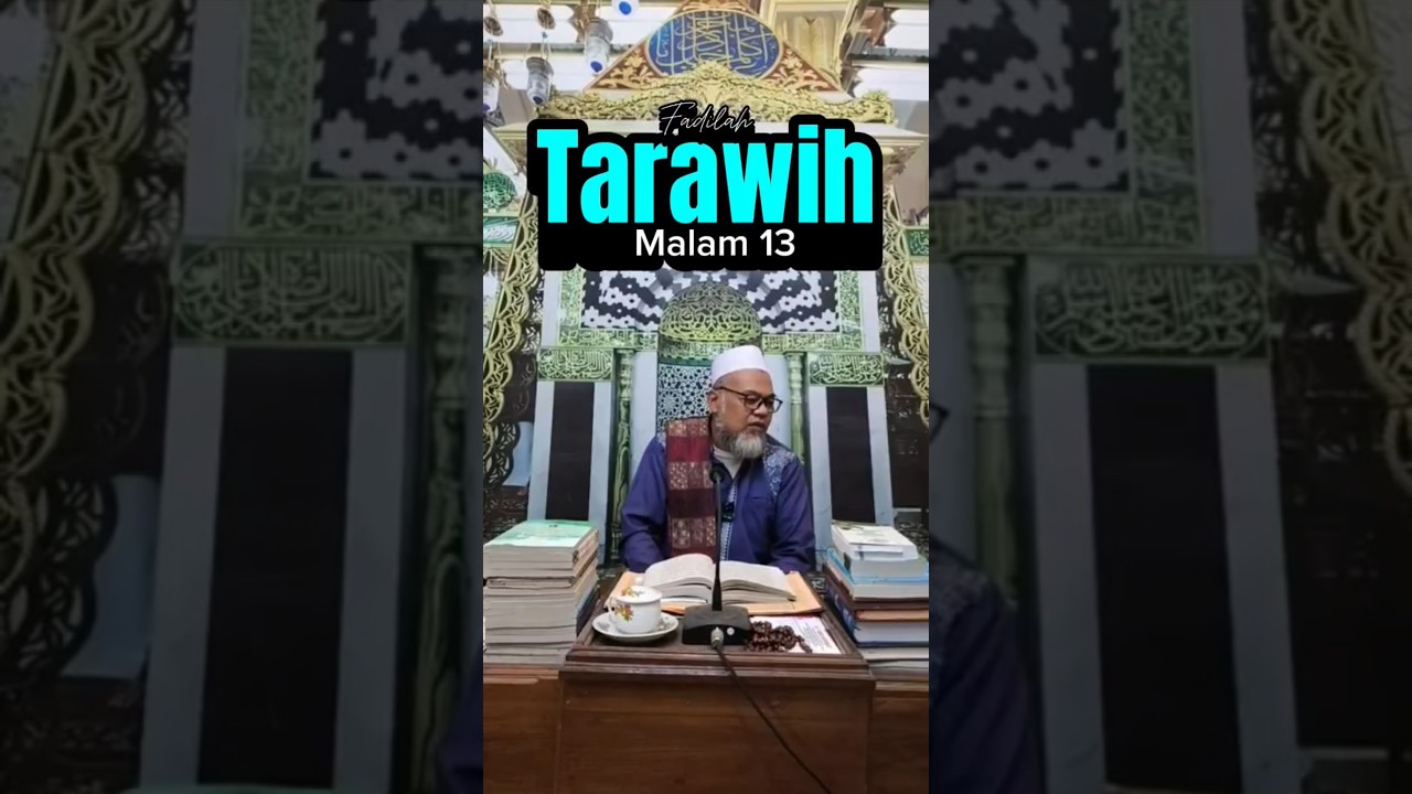 Fadilah sholat tarawih malam 13 /// Ngaji Bareng Mbah Dimyati Tulungagung