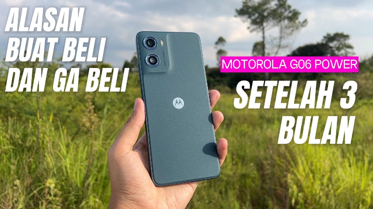Alasan Buat Beli & Ga Beli Motorola G06 Power - Motorola Termurah!