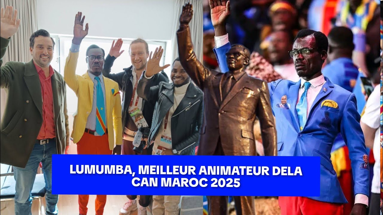 QUI EST CE LUMUMBA QUI FAIT PARLER L'AFRIQUE À LA CAN MAROC 2025? SUIVEZ SON HISTOIRE 