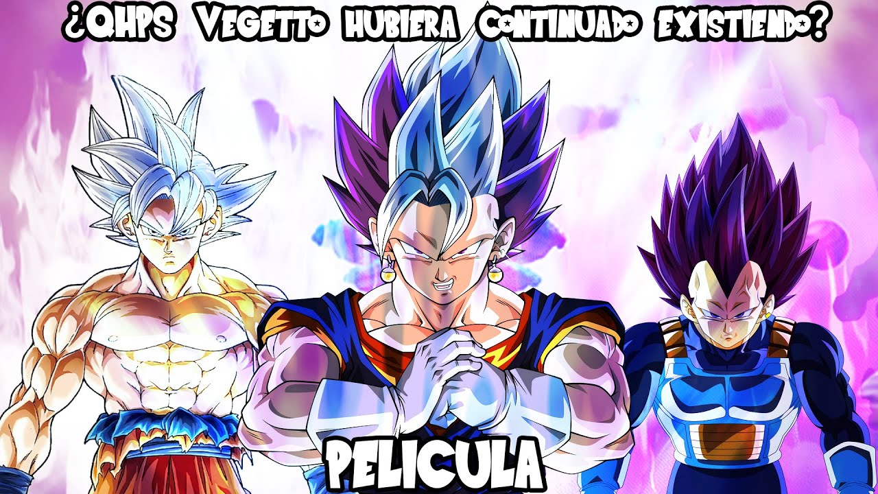 ¿QHPS Vegetto hubiera continuado existiendo? - Teoría (PELÍCULA) [LOQUENDO]