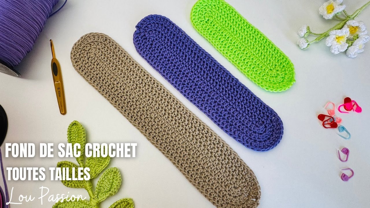 Comment Faire un Fond de Sac Ovale au Crochet – Toutes Tailles, Facile et Rapide - Tuto Lou Passion