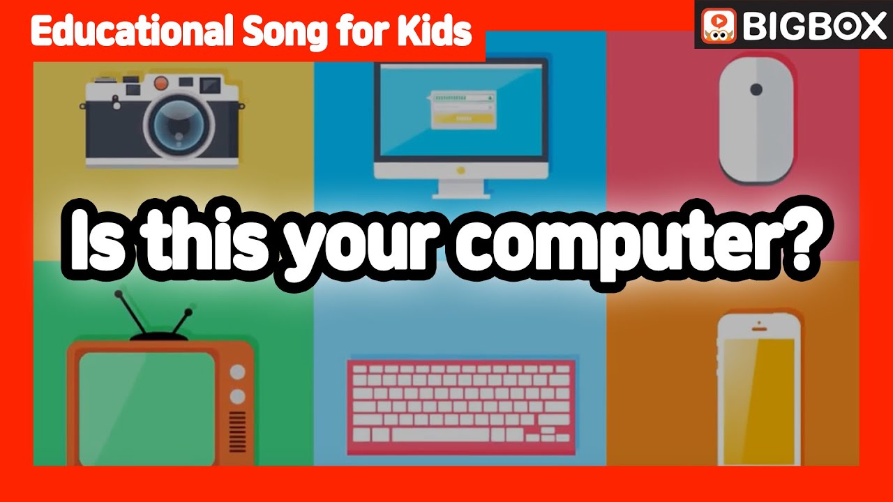 [Is this your computer?] Educational Song for Kids | BIG SHOW #2-2 ★BIGBOX