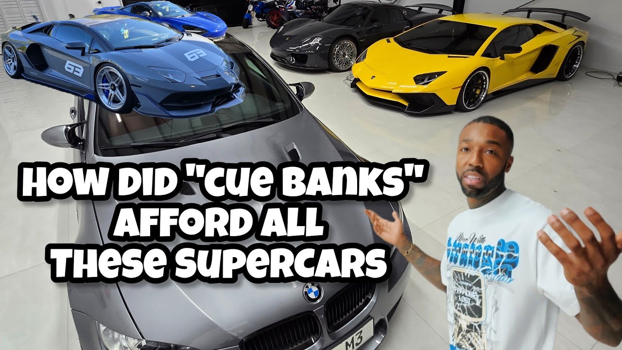 How did Cue Banks afford all these SuperCars?