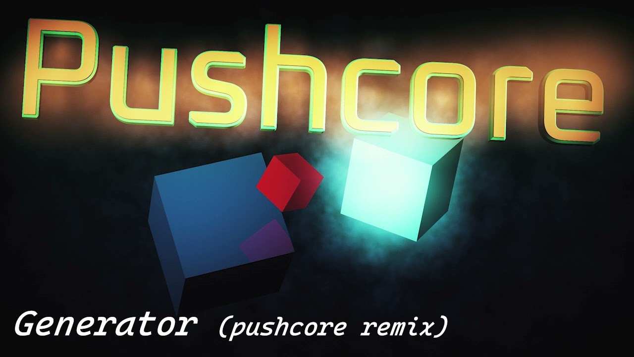 Parker and Clind - Generator (Pushcore Remix)