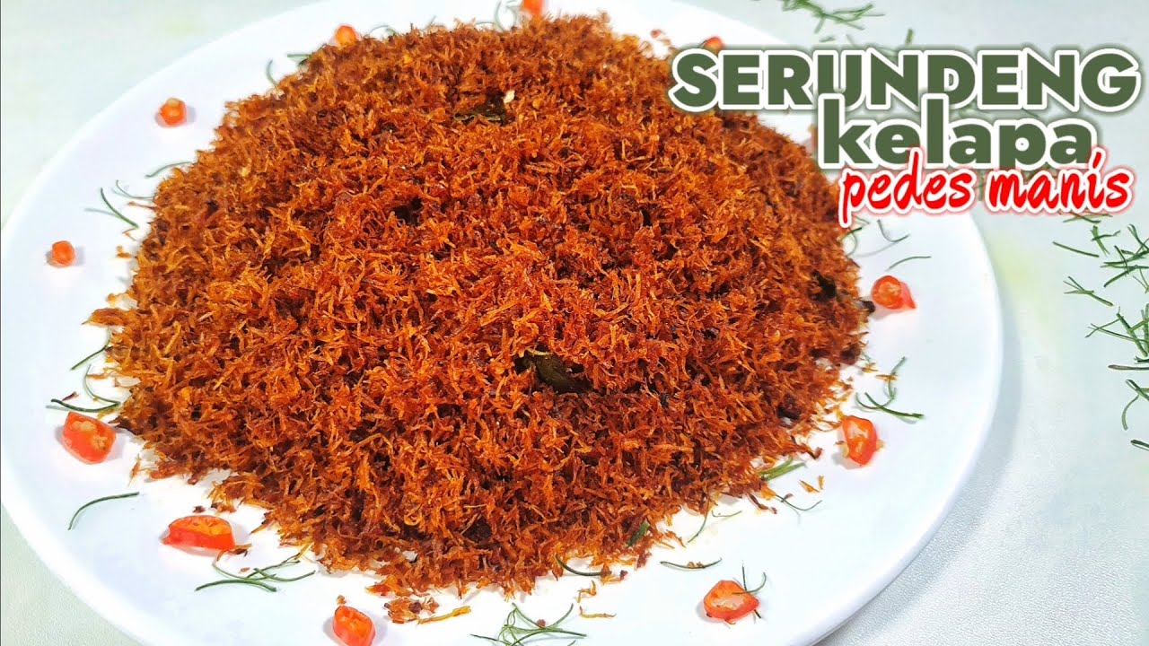 RESEP TRADISIONAL --- SERUNDENG KELAPA PEDAS MANIS