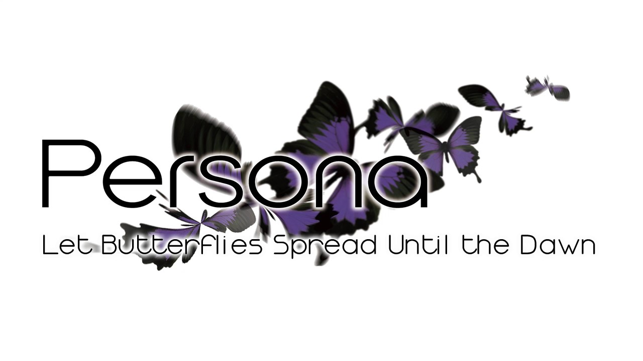 Let Butterflies Spread Until the Dawn - Persona 1 (PSP)