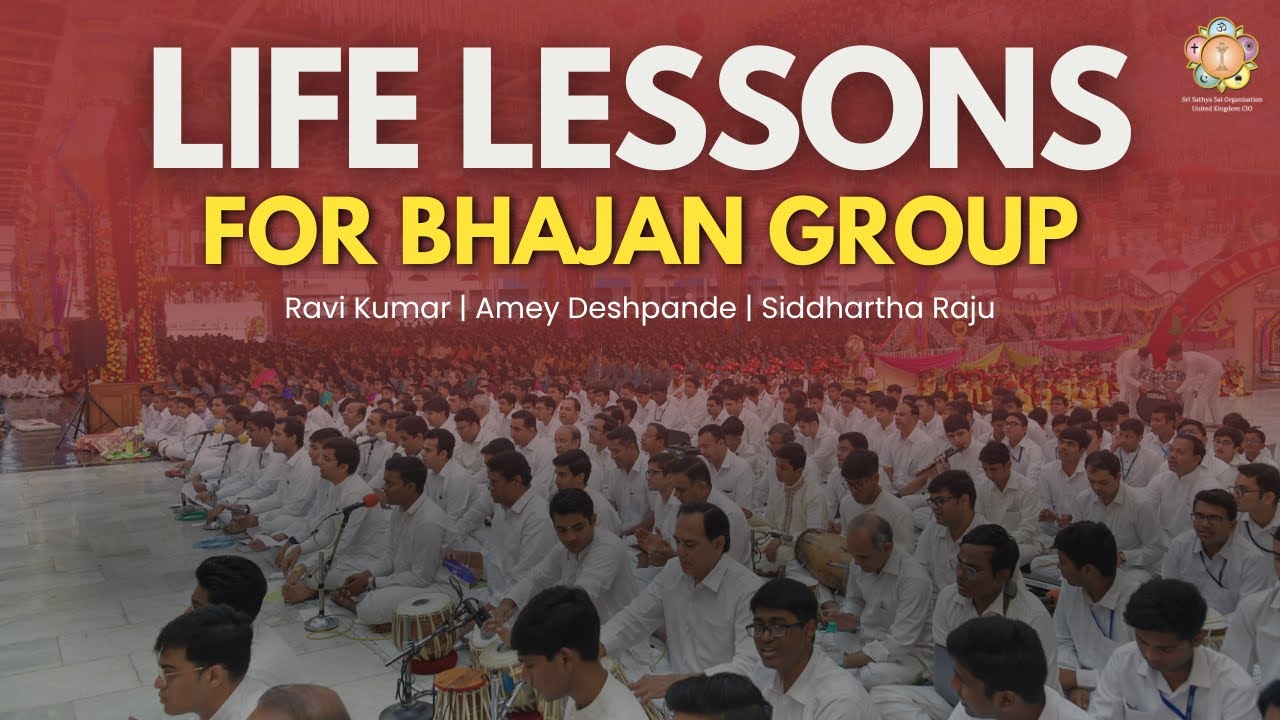 Life Lessons for Bhajan Group - Ravi Kumar | Amey Deshpande | Siddhartha Raju