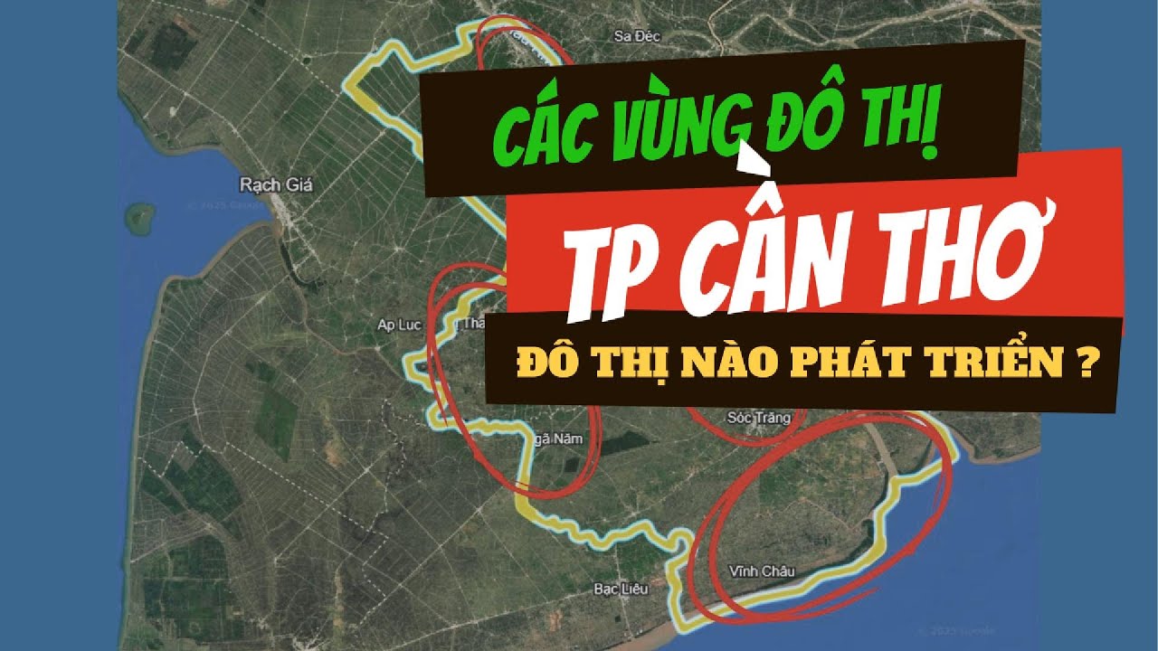 Các vùng đô thị của TP Cần Thơ, vùng nào phát triển nhất ?