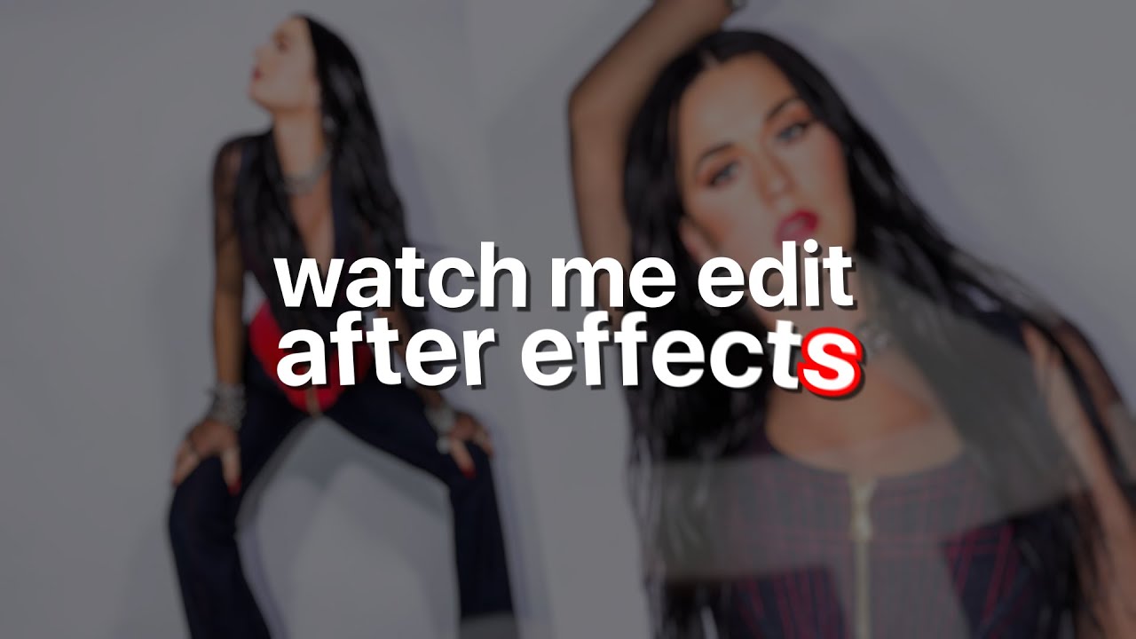WATCH ME EDIT on after effects | remaking lauren’s edit