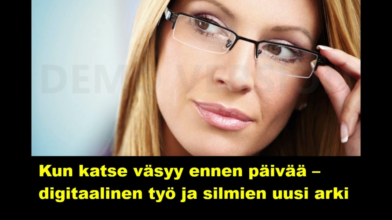 Kun katse väsyy ennen päivää - digitaalinen työ ja silmien uusi arki