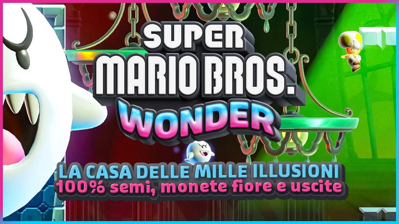 LA CASA DELLE MILLE ILLUSIONI 100% ✔️ (semi, monete e uscite) - Super Mario Bros. Wonder Guida
