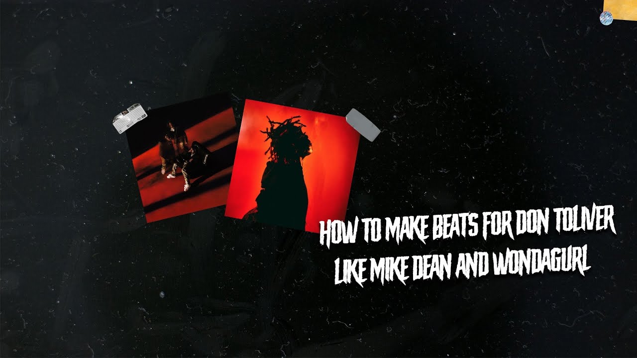 How To Make Don Toliver Type Beat | Cubeatz , Mike Dean , Wondagurl | FL Studio 20 Tutorial