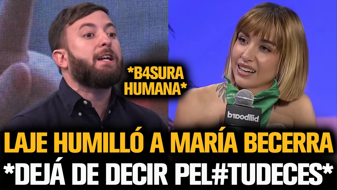 LAJE HUMILLÓ A LA ZURDA DE MARÍA BECERRA TRAS EL CRUCE CONTRA MILEI