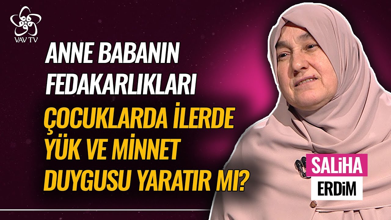 Anne Babanın Fedakarlıkları, Çocuklarda İleride Yük ve Minnet Duygusu Yaratır mı? | VAV TV