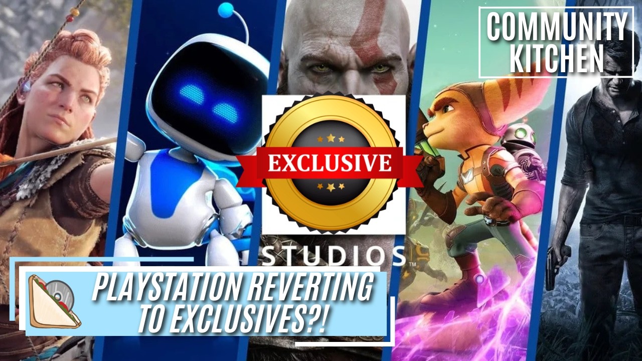 PlayStation is pulling games from the PC and the CONSOLE WARS ARE BACK!- Community Kitchen