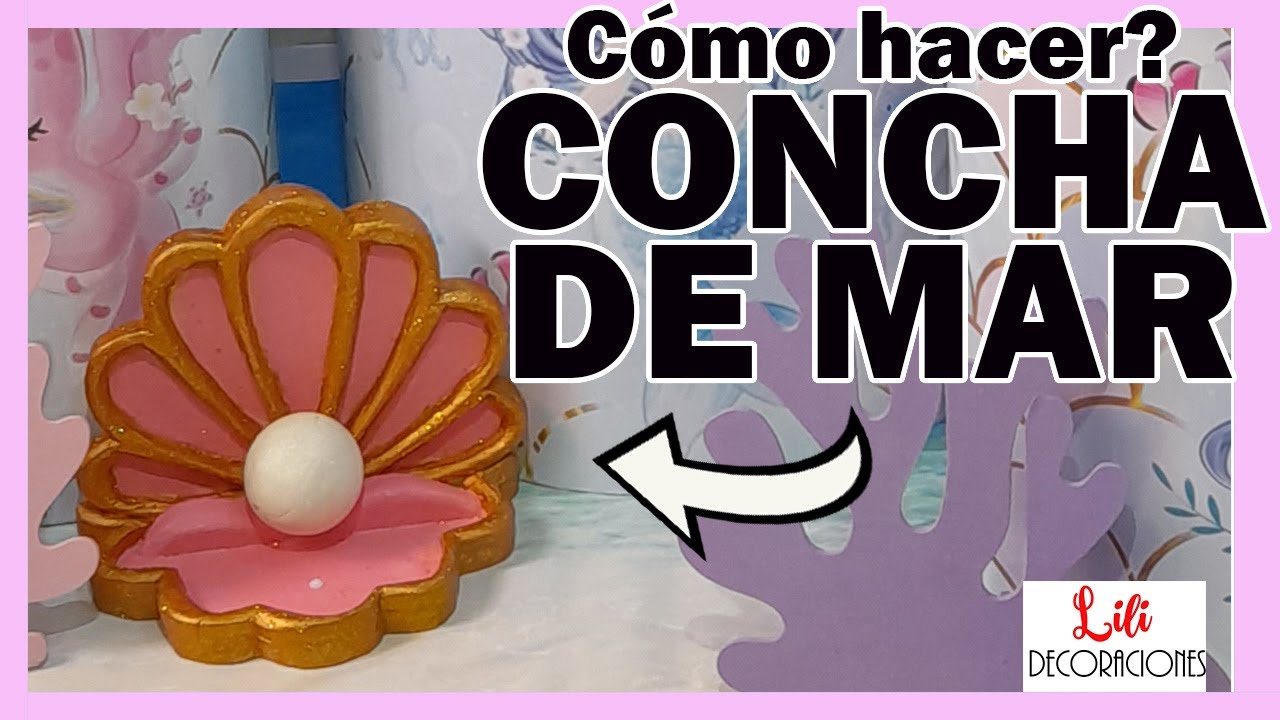 COMO HACER CONCHA DE MAR