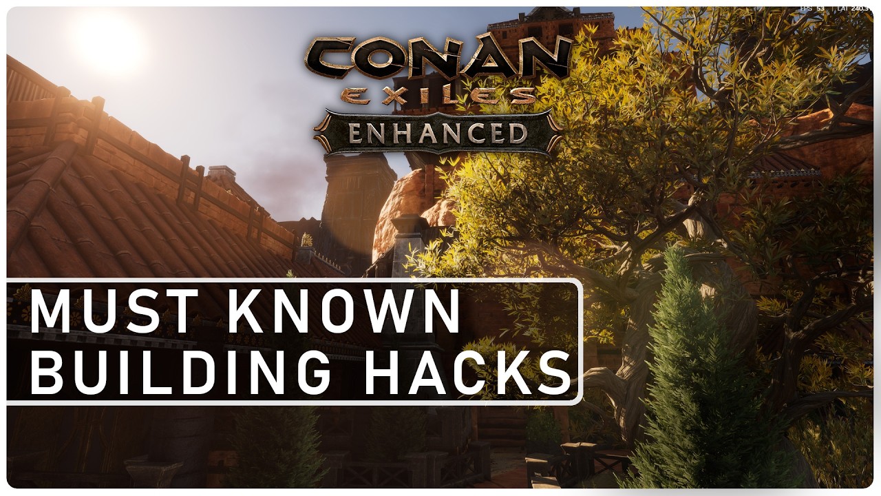 Conan Exiles Enhanced: 5 BUILDING-MECHANICAL HACKS You Must Know to become a Master Builder