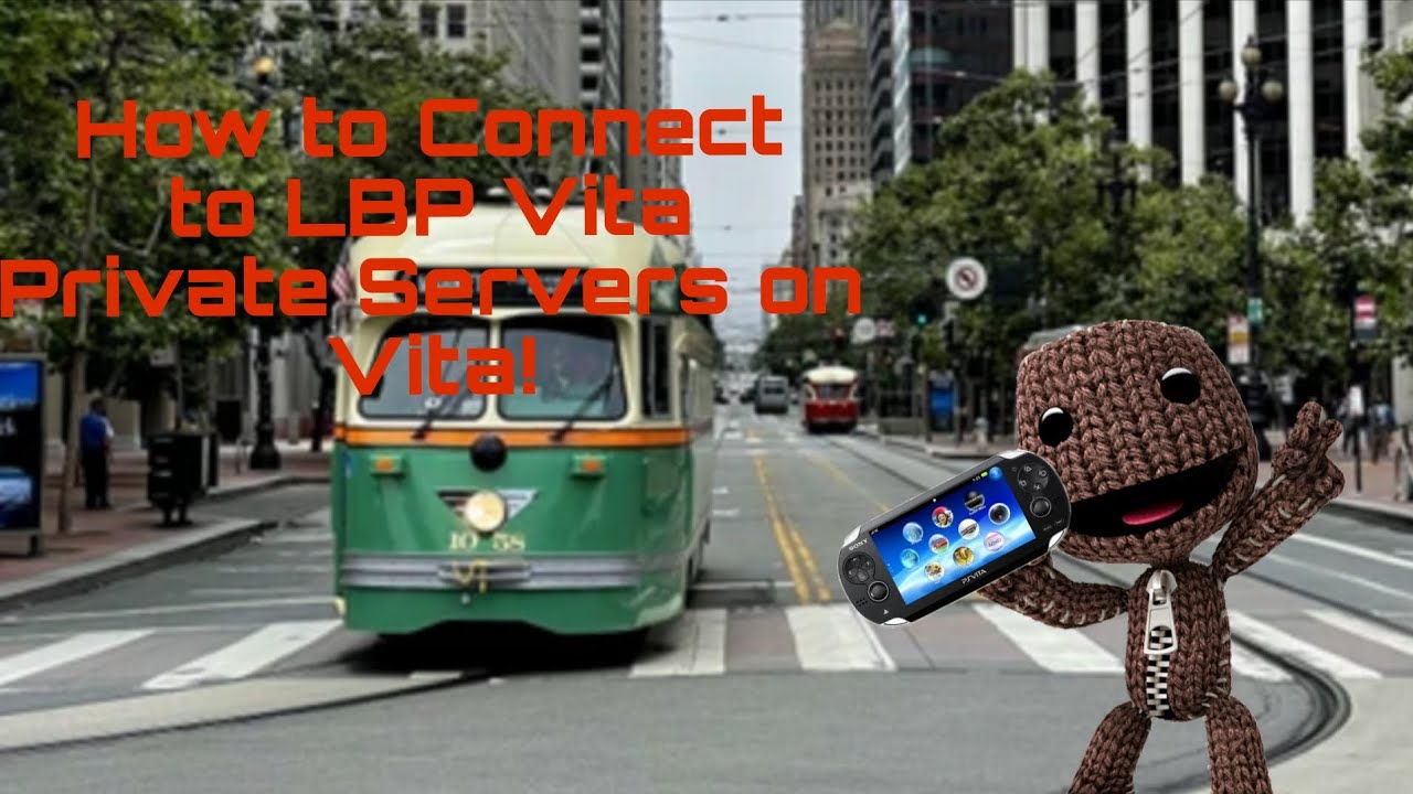 How to connect to LBP Vita Private servers!