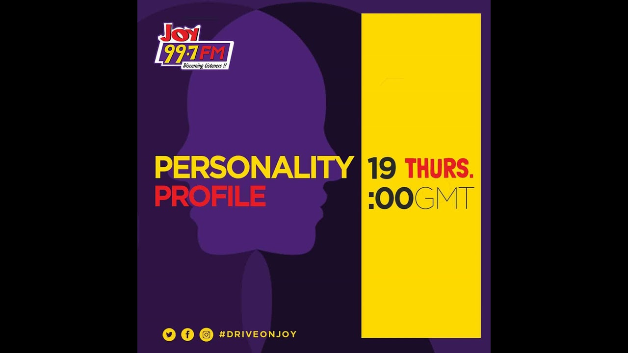 Joy FM Personality Profile