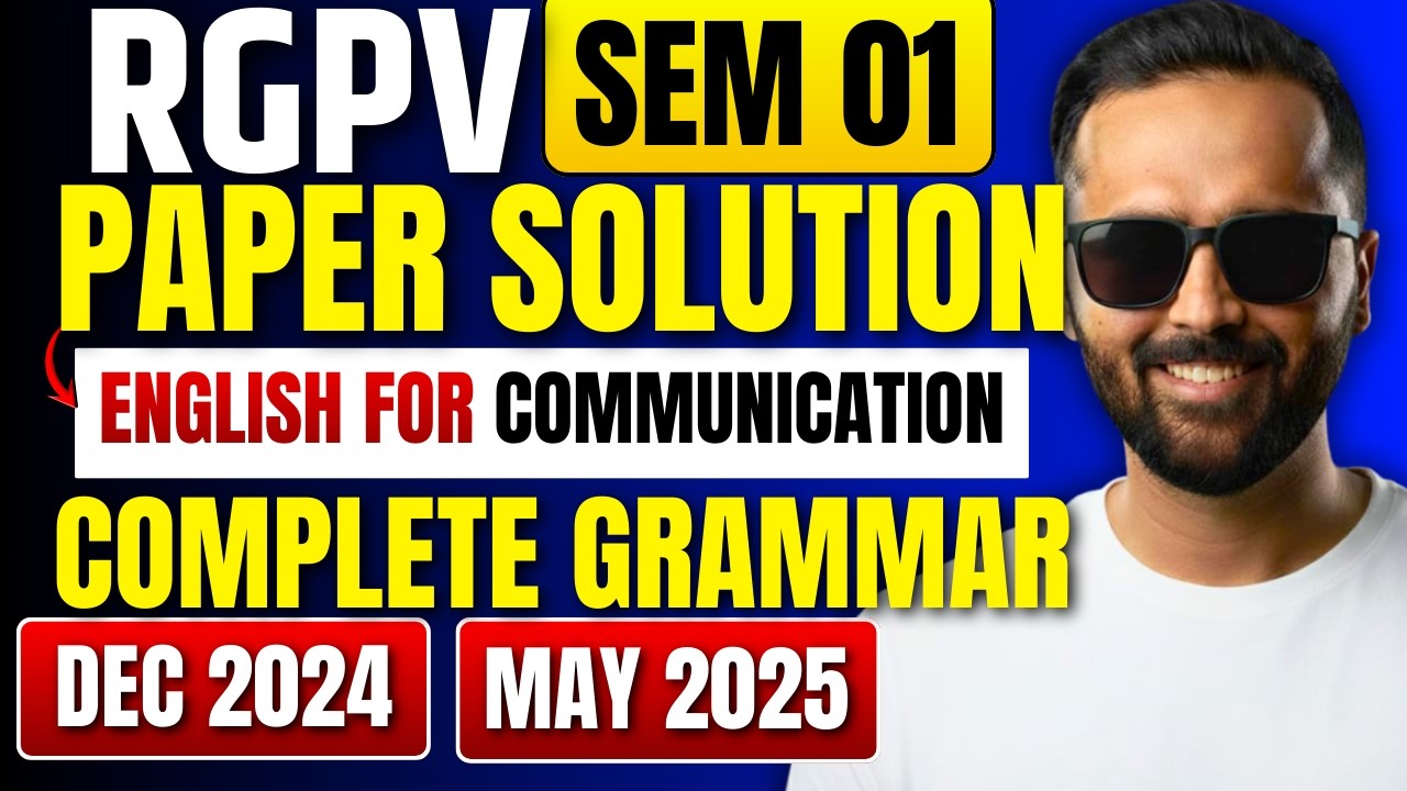 RGPV SEM 01 Paper Solution | English for Communication | Complete Grammar | Pradeep Giri Sir