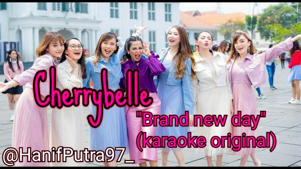 Cherrybelle - Brand New day ( karaoke original)
