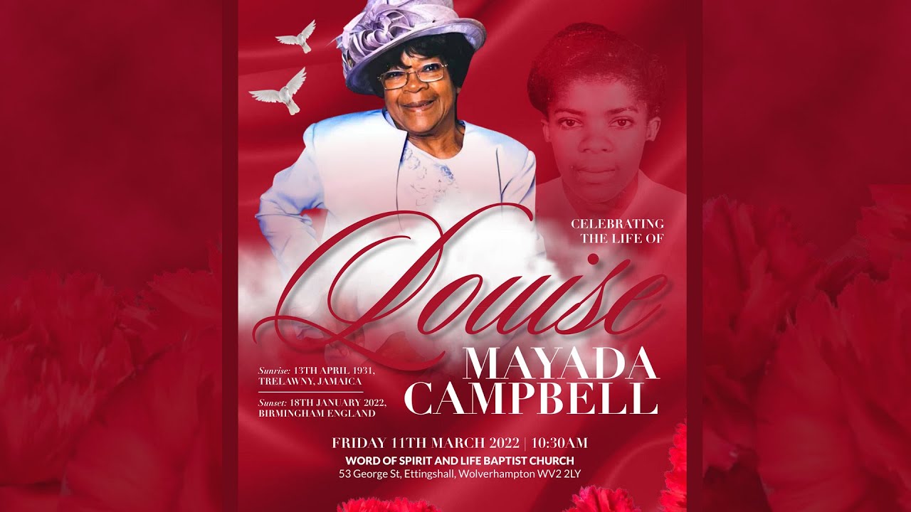 CELEBRATING THE LIFE OF LOUISE MAYADA CAMPBELL